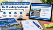 50 wichtige Führerschein Prüfungsfragen